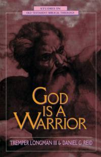 God Is a Warrior av Tremper Longman III