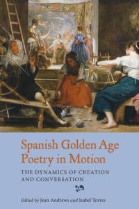 Spanish Golden Age Poetry in Motion av Jean Andrews