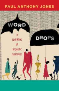 Word Drops av Paul Anthony Jones