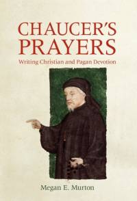 Chaucer's Prayers av Megan E. (Royalty Account) Murton