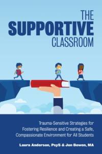 The Supportive Classroom av Laura Anderson