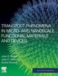 Transport Phenomena in Micro- and Nanoscale Functional Materials and Devices av Joao B. (Department of Physics and Astronomy Sousa
