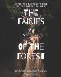 Fairies Of The Forest av Chris Curtis