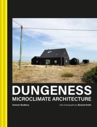Dungeness av Dominic Bradbury