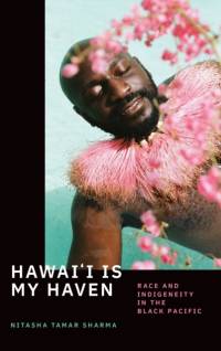 Hawai'i Is My Haven av Nitasha Tamar Sharma