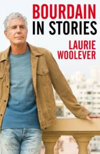 Bourdain av Woolever Laurie Woolever