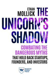 The Unicorn's Shadow av Ethan Mollick
