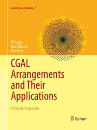 CGAL Arrangements and Their Applications av Efi Fogel
