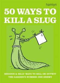 50 Ways to Kill a Slug av Sarah Ford