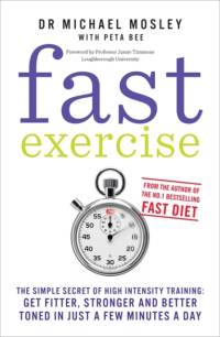 Fast Exercise av Dr Michael Mosley