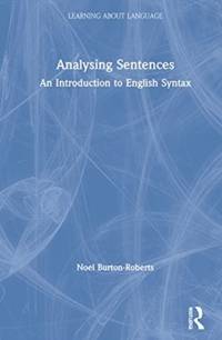 Analysing Sentences av Noel (University of Newcastle Burton-Roberts