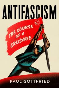 Antifascism av Paul Gottfried