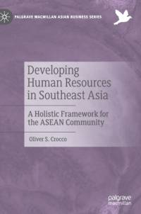 Developing Human Resources in Southeast Asia av Oliver S. Crocco