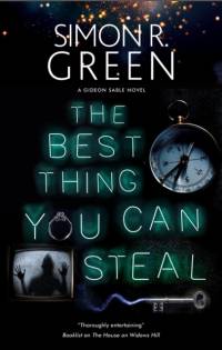 The Best Thing You Can Steal av Simon R. Green