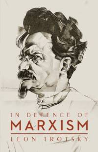 In Defence of Marxism av Leon Trotsky