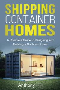 Shipping Container Homes av Anthony Hill