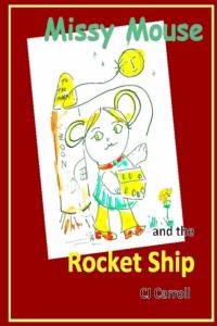 Missy Mouse and the Rocket Ship av Claudia Carroll