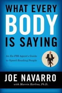 What Every BODY is Saying av Joe Navarro