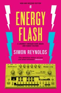 Energy Flash av Simon Reynolds
