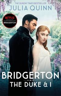 Bridgerton: The Duke and I (Bridgertons Book 1) av Julia Quinn