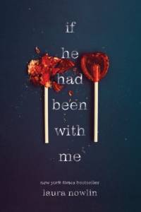 If He Had Been with Me av Laura Nowlin