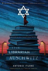 The Librarian of Auschwitz av Antonio Iturbe