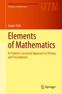 Elements of Mathematics av Gabor Toth