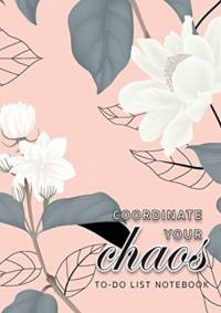 Coordinate Your Chaos - To-Do List Notebook av Blank Classic