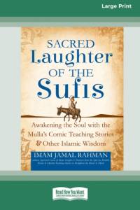 Sacred Laughter of the Sufis av Imam Jamal Rahman