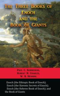 The Three Books of Enoch and the Book of Giants av Paul C Schnieders