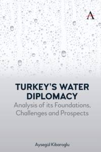 Turkey’s Water Diplomacy av Aysegul Kibaroglu