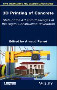 3D Printing of Concrete av A Perrot
