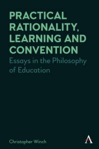Practical Rationality, Learning and Convention av Christopher Winch