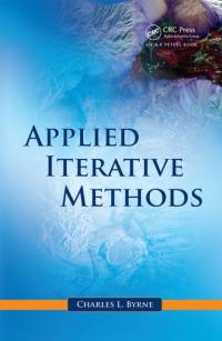 Applied Iterative Methods av Charles L. Byrne