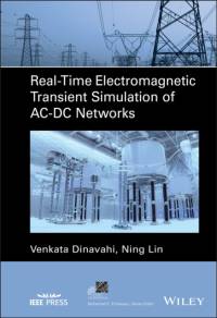 Real-Time Electromagnetic Transient Simulation of AC-DC Networks av Venkata Dinavahi