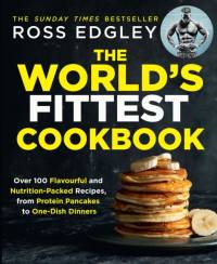 The World's Fittest Cookbook av Ross Edgley