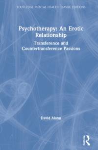 Psychotherapy: An Erotic Relationship av David Mann