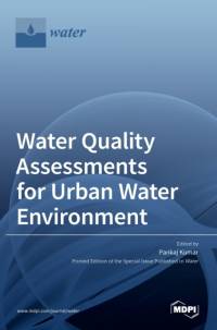 Water Quality Assessments for Urban Water Environment av Pankaj Kumar