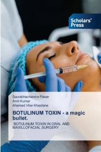 BOTULINUM TOXIN - a magic bullet. av Amit Kumar