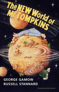 The New World of Mr Tompkins av George Gamow