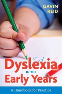 Dyslexia in the Early Years av Gavin Reid