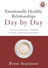 Emotionally Healthy Relationships Day by Day av Peter Scazzero