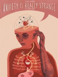 Anxiety is Really Strange av Steve Haines