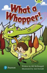 Bug Club Independent Fiction Year Two Lime Plus A What a Whopper! av Jill McDougall