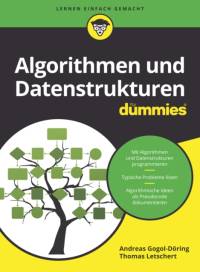 Algorithmen und Datenstrukturen fur Dummies av Andreas Gogol-Doring