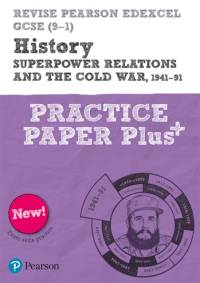 Pearson REVISE Edexcel GCSE History Superpower relations and the Cold War, 1941-91 Practice Paper Plus - for 2025 exams av Rob Bircher