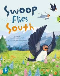 Bug Club Shared Reading: Swoop Flies South (Year 1) av Smriti Prasadam-Halls