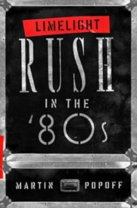 Limelight: Rush in the '80s av Martin Popoff