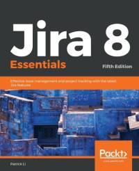 Jira 8 Essentials av Patrick Li
