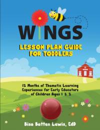 WINGS Lesson Plan Guide for Toddlers av Bisa Batten Lewis